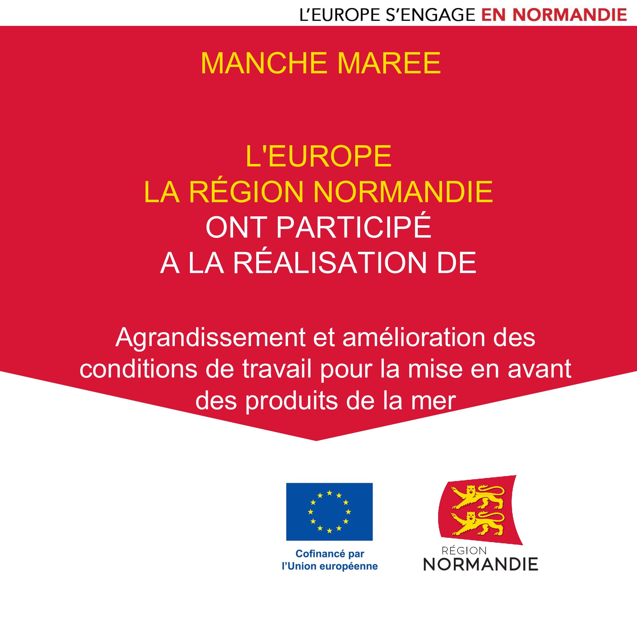 L&rsquo;Europe et la Région accompagnent la croissance de Manche Marée